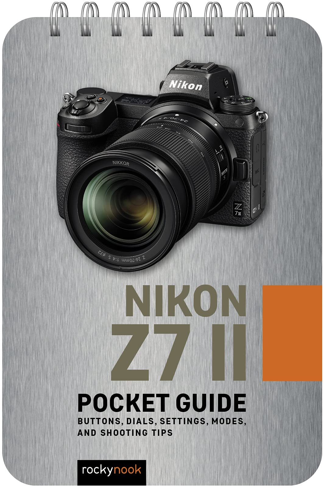 Nikon Z7 Ii Pocket Guide Buttons Dials Settings Modes Shooting