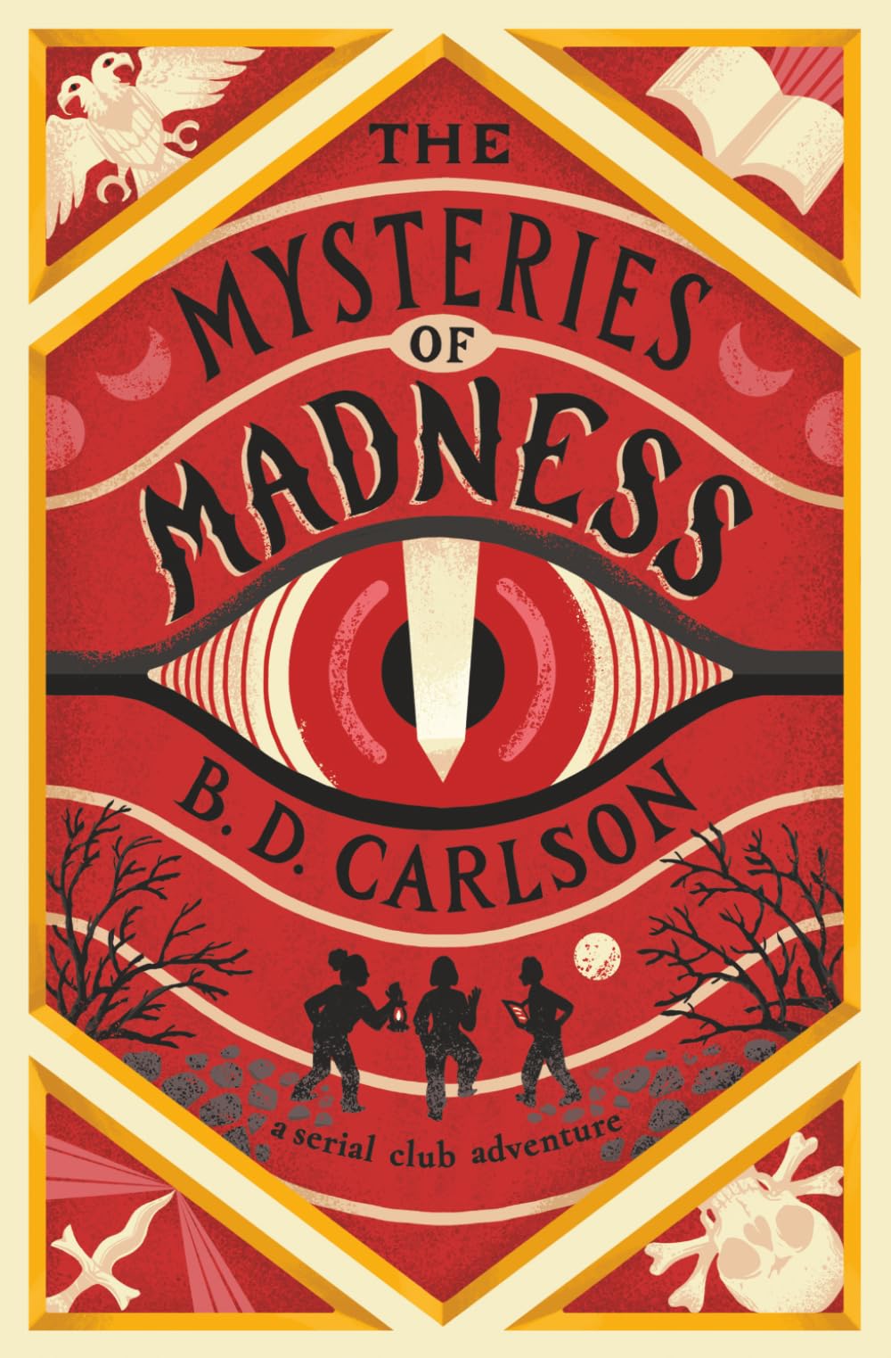 The Mysteries of Madness: 2 (The Serial Club Adventures)