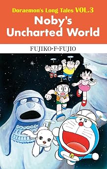 Doraemons Long Tales VOL.3 Nobys Uncharted World