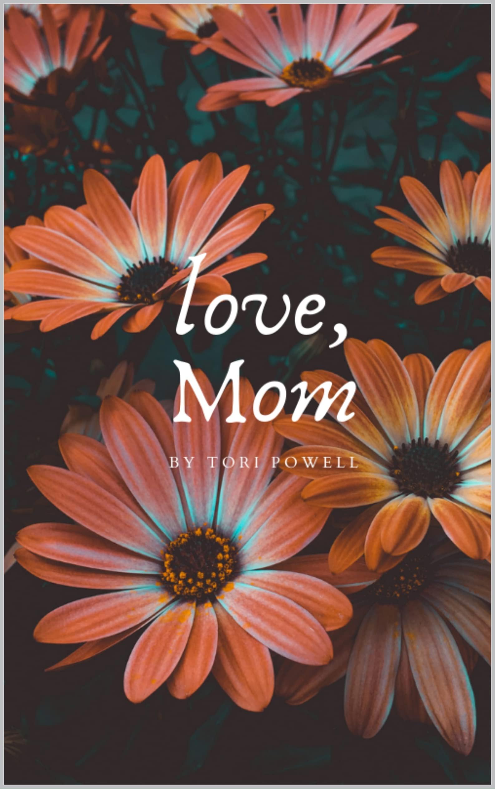 Love, Mom