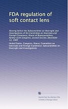 FDA regulation of soft contact lens