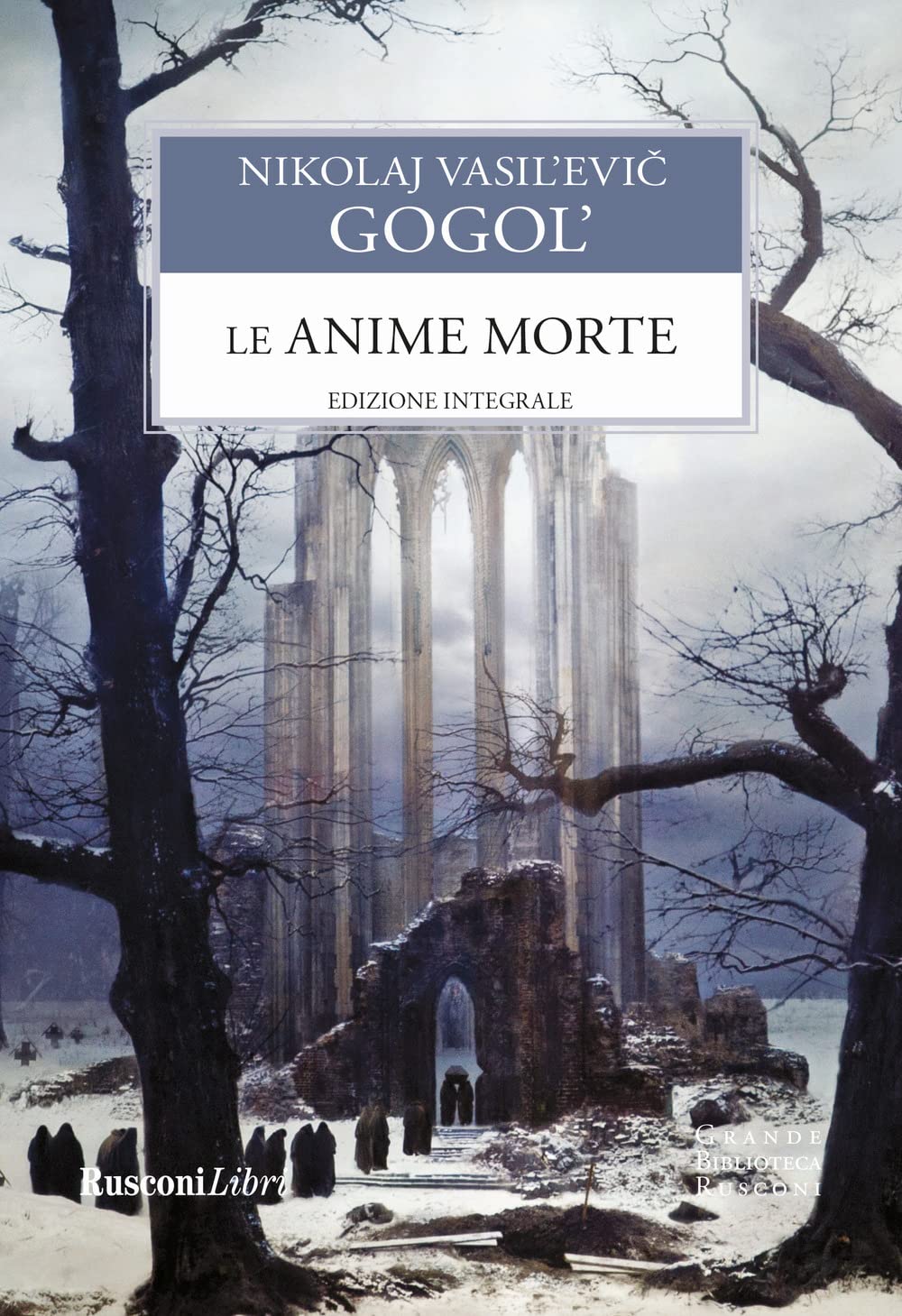 Le Anime Morte. Ediz. Integrale - 4