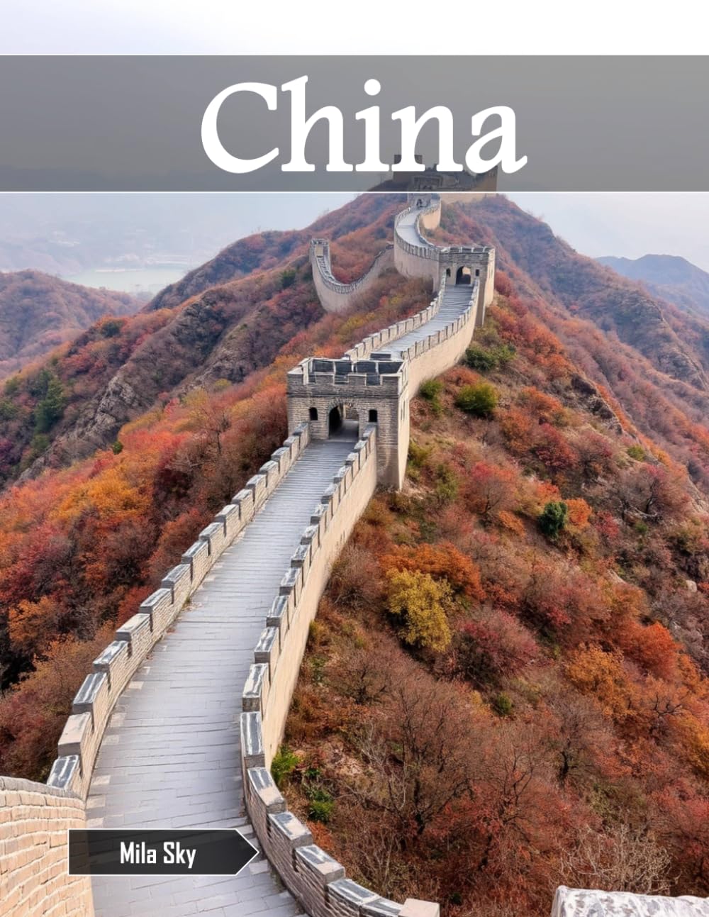 China: A Luxury Coffee Table Book of Iconic Landmarks