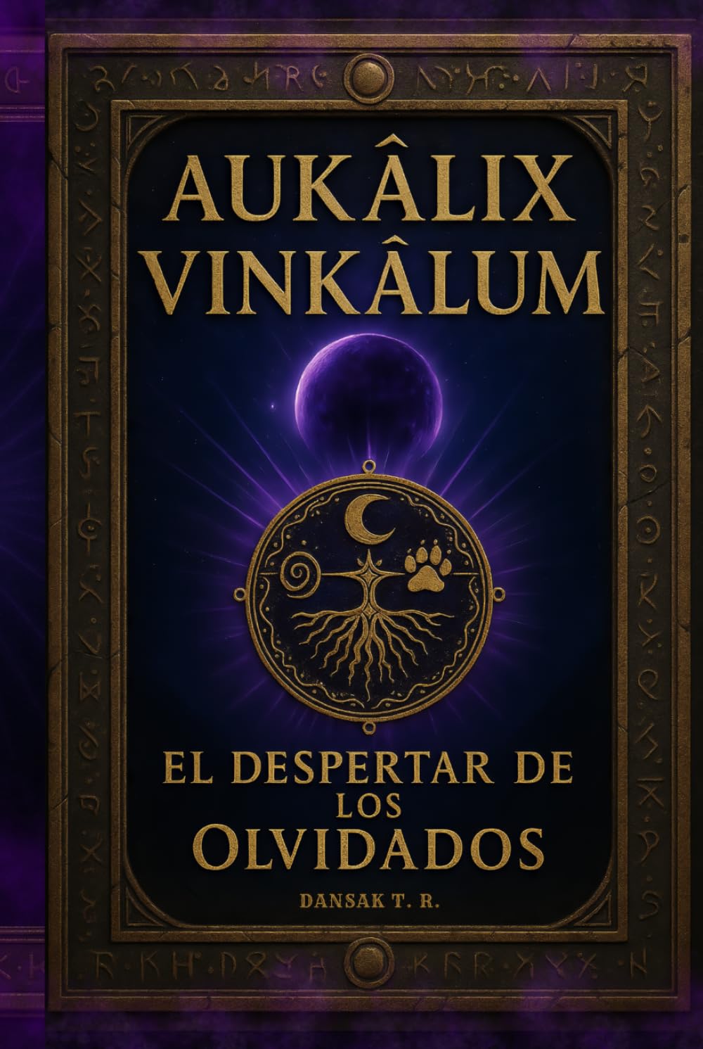 AUKÂLIX VINKÂLUM: El Despertar de los Olvidados
