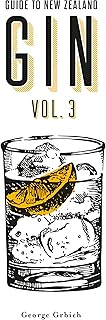Guide to New Zealand Gin Volume 3