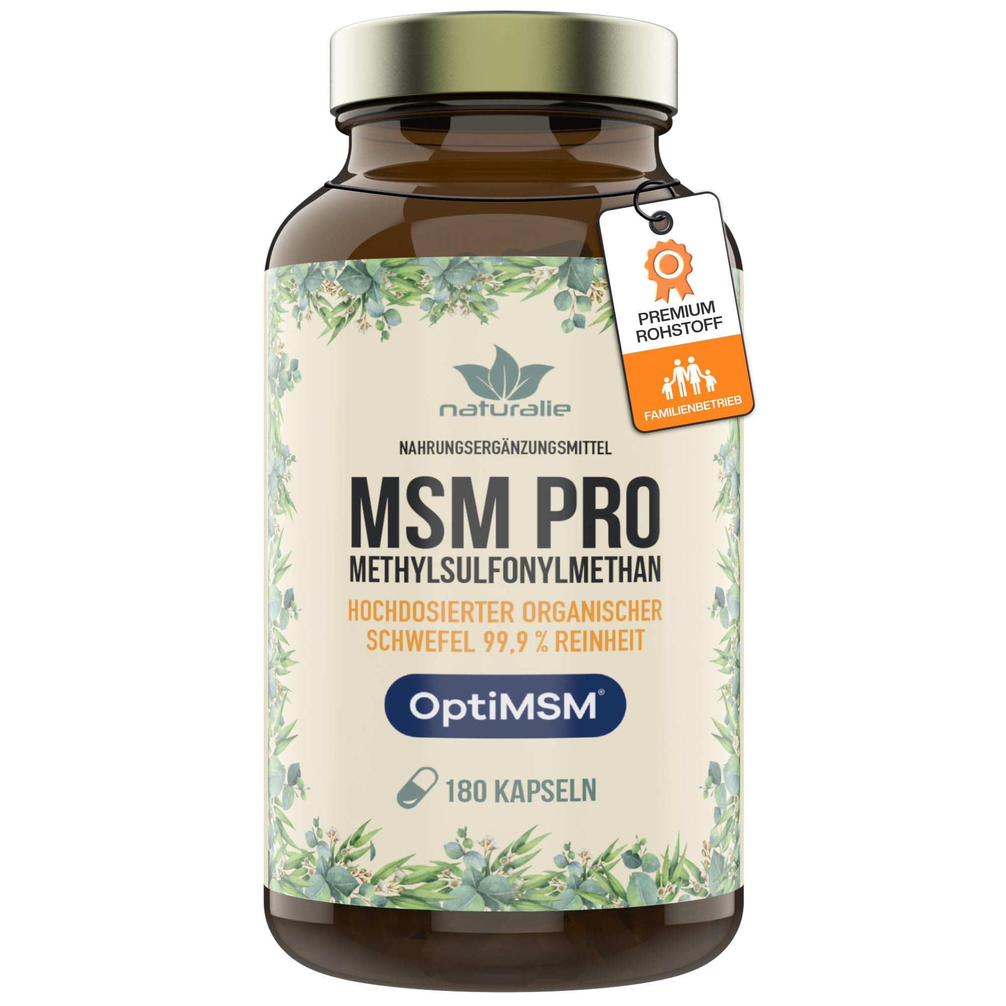naturalie® MSM PRO - 1,6 g reines Methylsulfonylmethan pro Tagesdosis - 99,9% Reinheit dank OptiMSM™ mehrfach Destillation - ohne unnötige Zusatzstoffe - 180 Kapseln im BPA-freien Braunglas