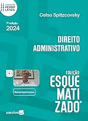 Direito Administrativo - Coleção Esquematizado - 7ª Edição 2024