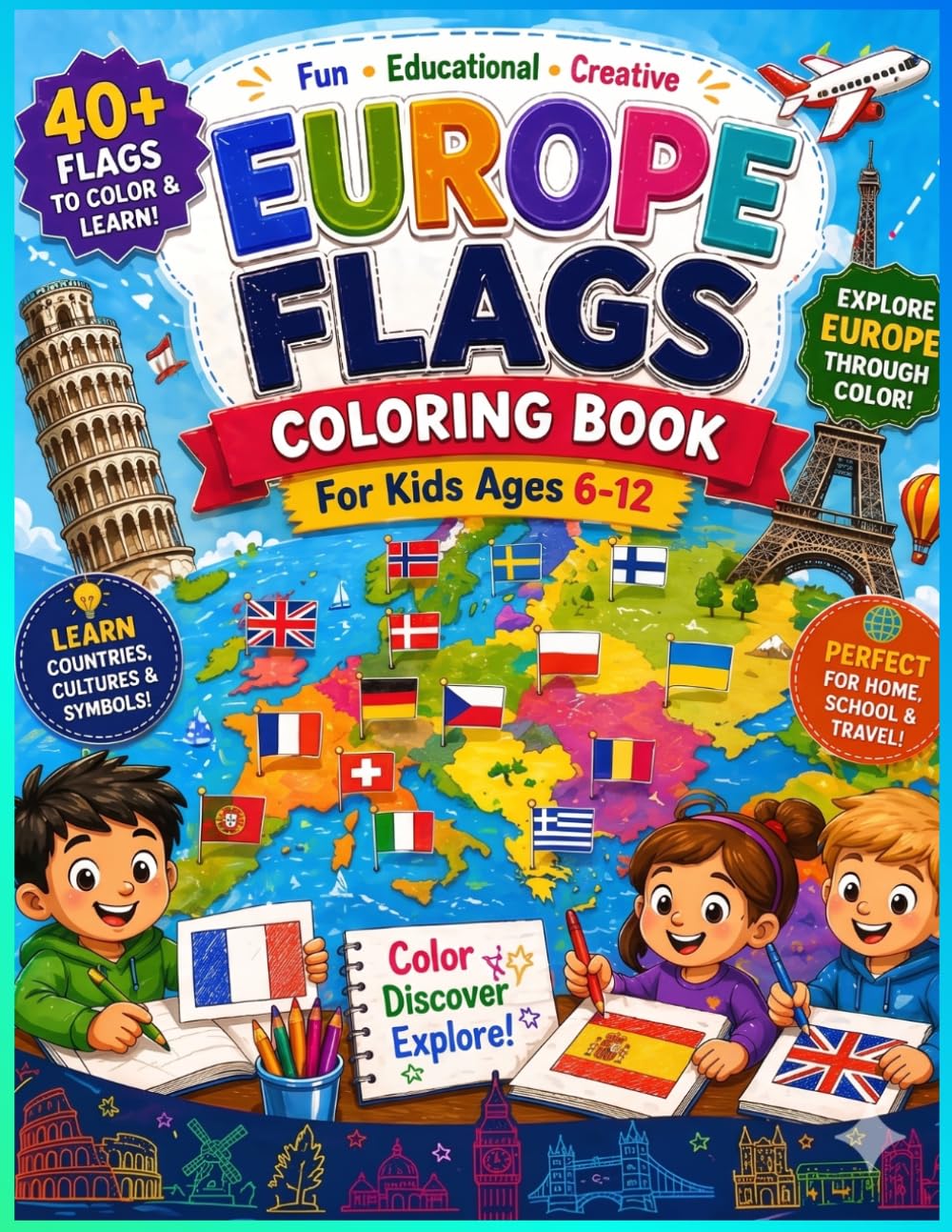 Europe Flag Coloring Book: For kids age 6-12 (FLAGS OF THE WORLD | Coloring Book for Kids Ages 6–12)