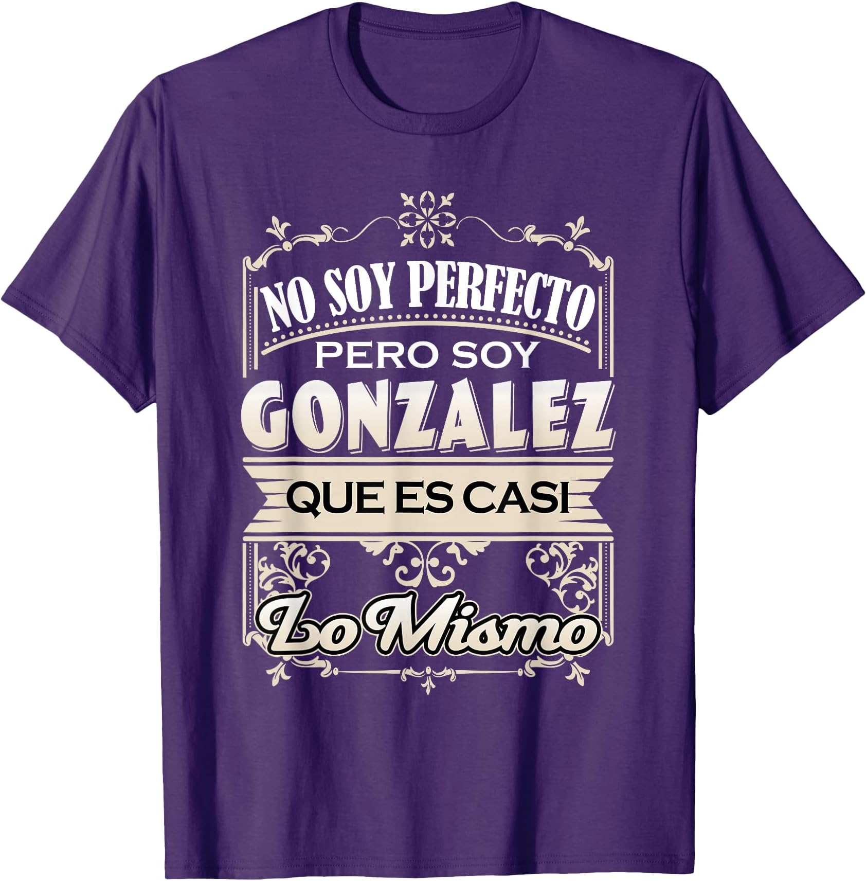 Hombre Camisa Apellido Gonzalez Surname Last Name Gonzalez T-Shirt