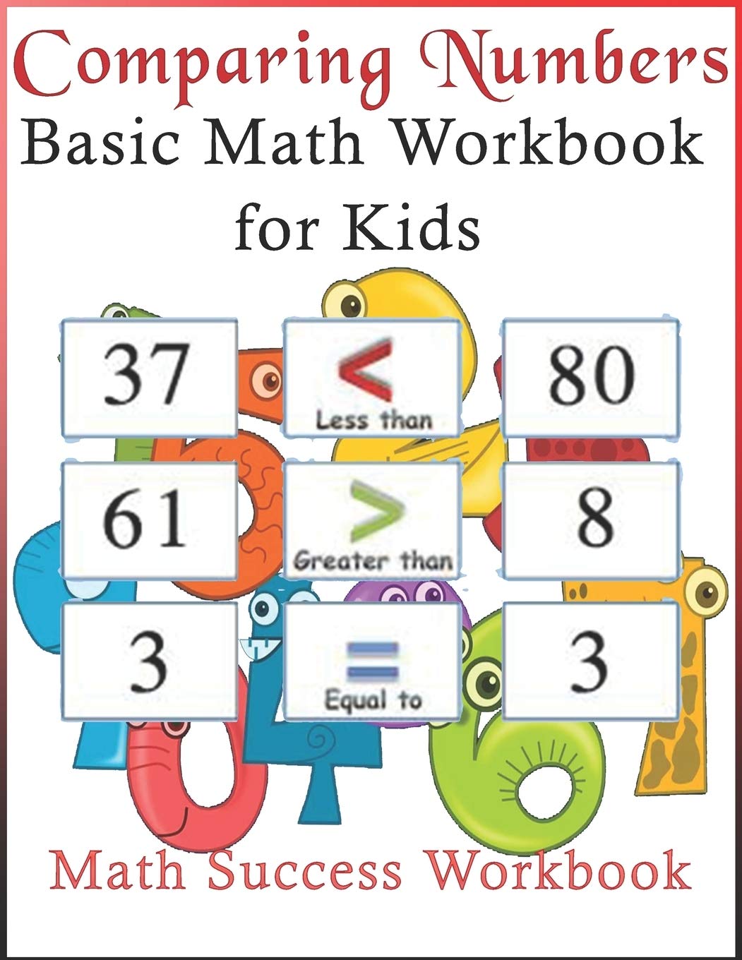 Comparing Numbers Book Grade PK 1 The Complete Book Of Numbers