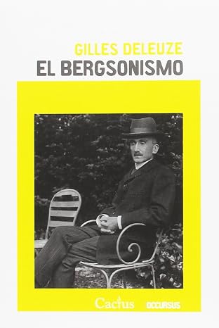 El bergsonismo (ENSAYO FILOSOFICO)