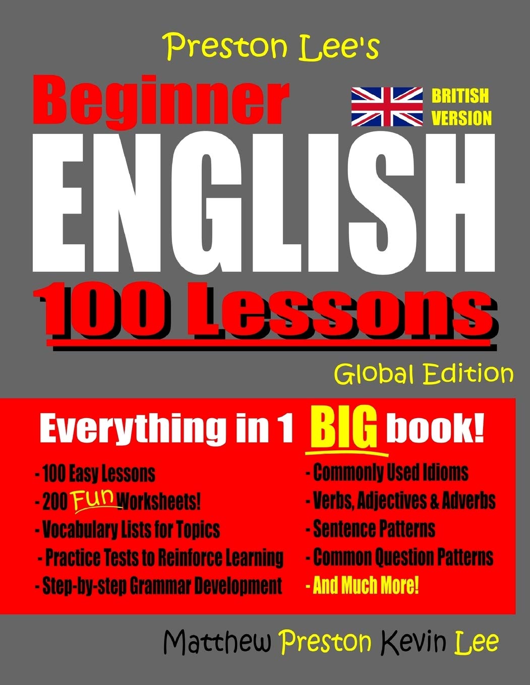 Preston Lee's Beginner English 100 Lessons - Global Edition (British Version) (Preston Lee's English Global Edition (British Version))