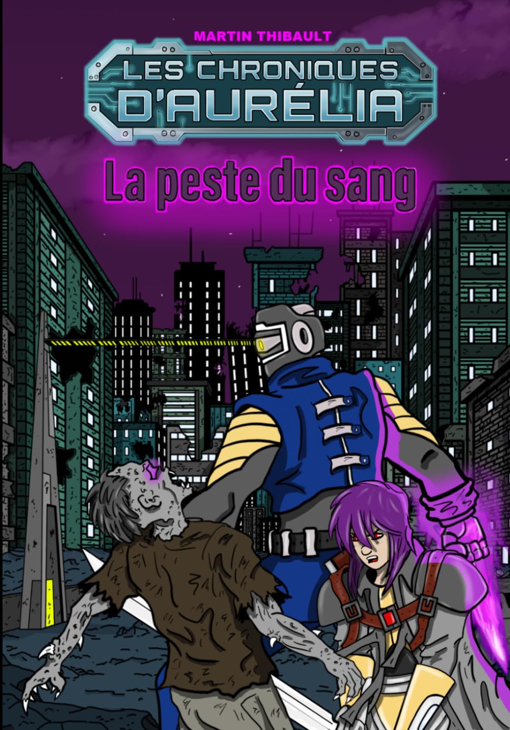 Les Chroniques d’Aurélia Tome I: La peste du sang