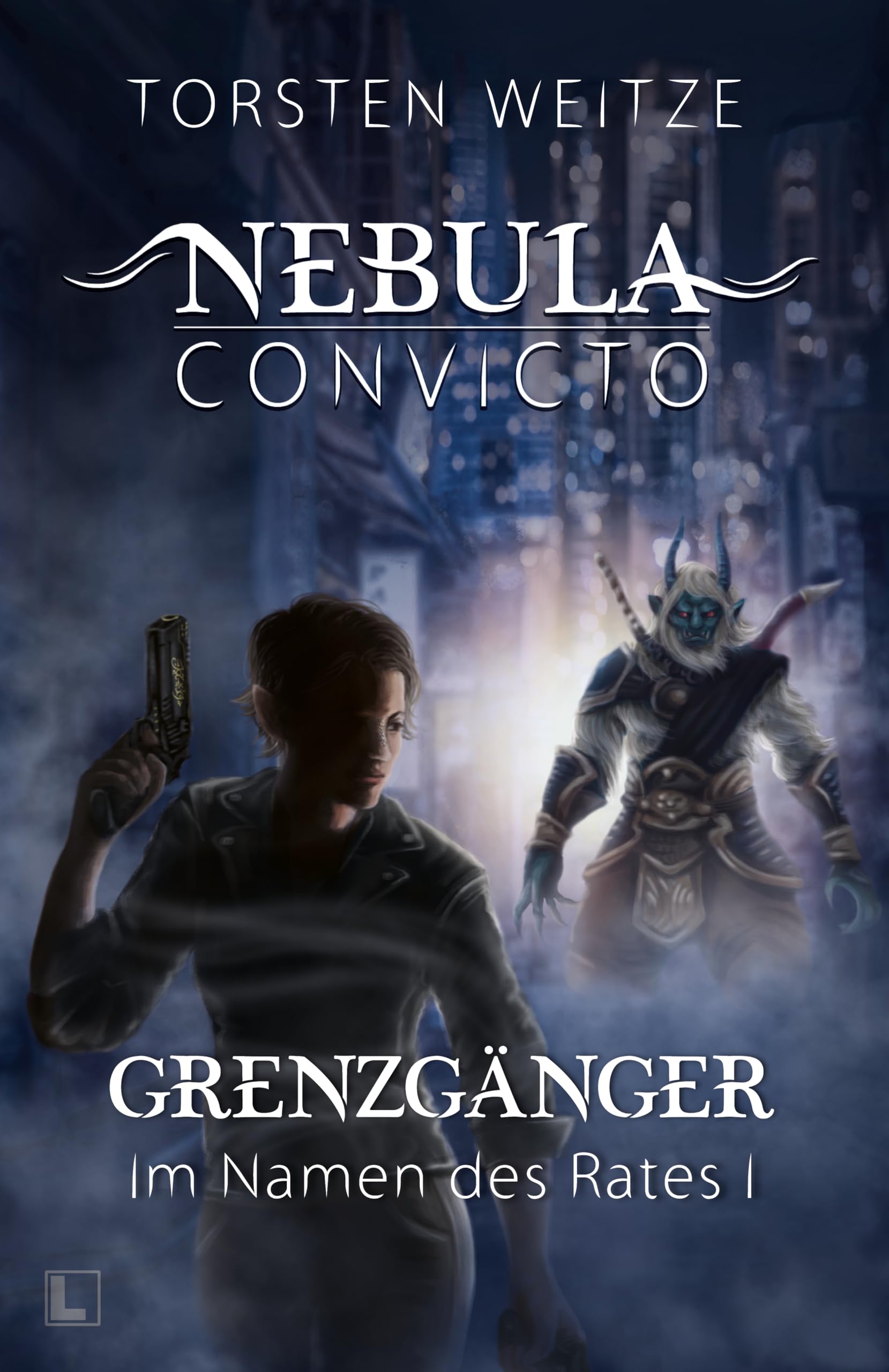 Grenzgänger: Im Namen des Rates 1: Nebula Convicto - 5