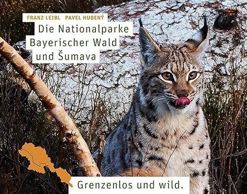 Die Nationalparke Bayerischer Wald und Šumava: Grenzenlos und wild.
