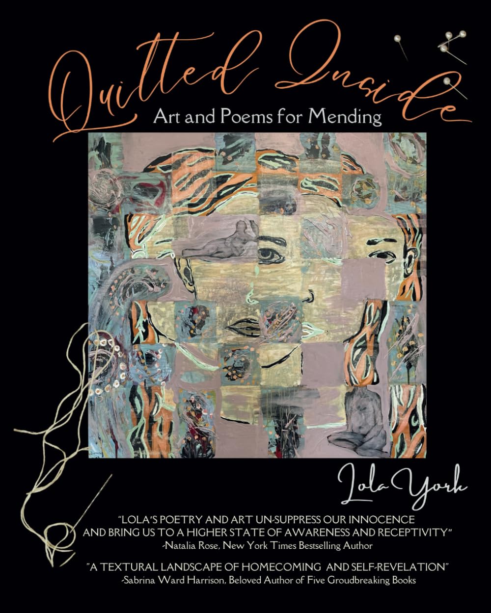 Quilted Inside: Art and Poems for Mending