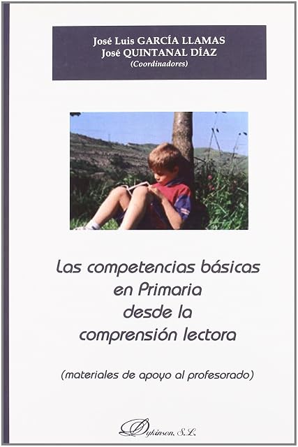 Portada de Las competencias básicas en primaria desde la comprensión lectora: Materiales de apoyo al profesorado