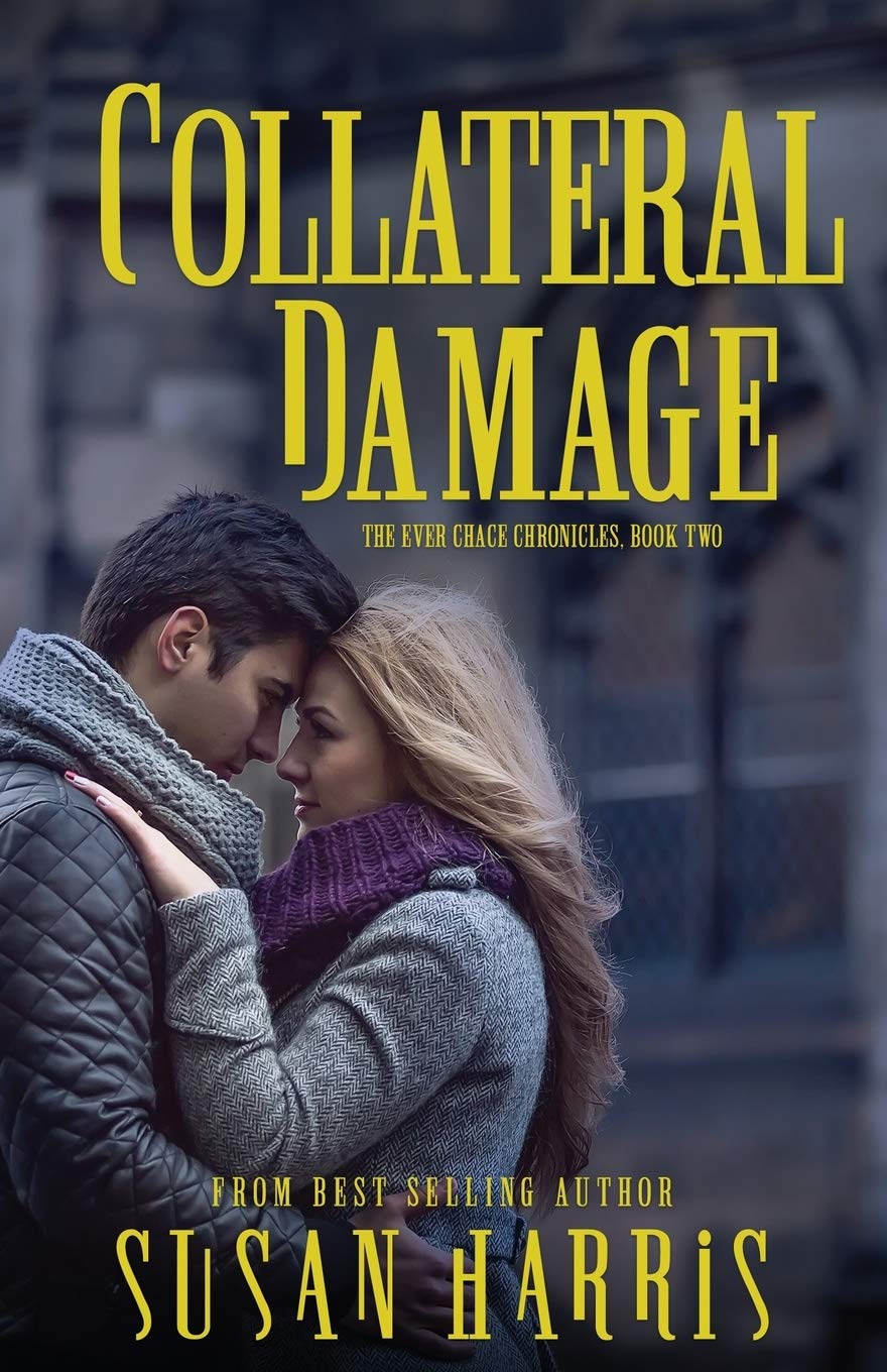 Buy Collateral Damage (The Ever Chace Chronicles) — BookShops.in