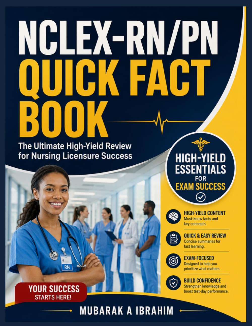 NCLEX-RN/PN Quick Fact Book: The Ultimate High-Yield Review for Nursing Licensure Success