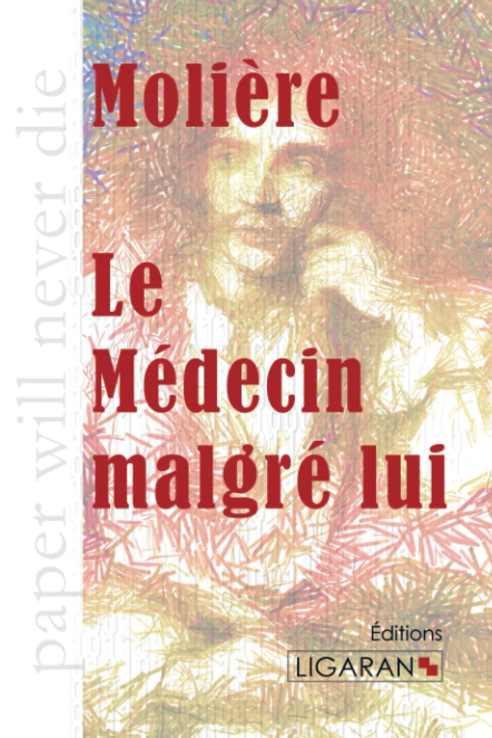 Le Médecin malgré lui