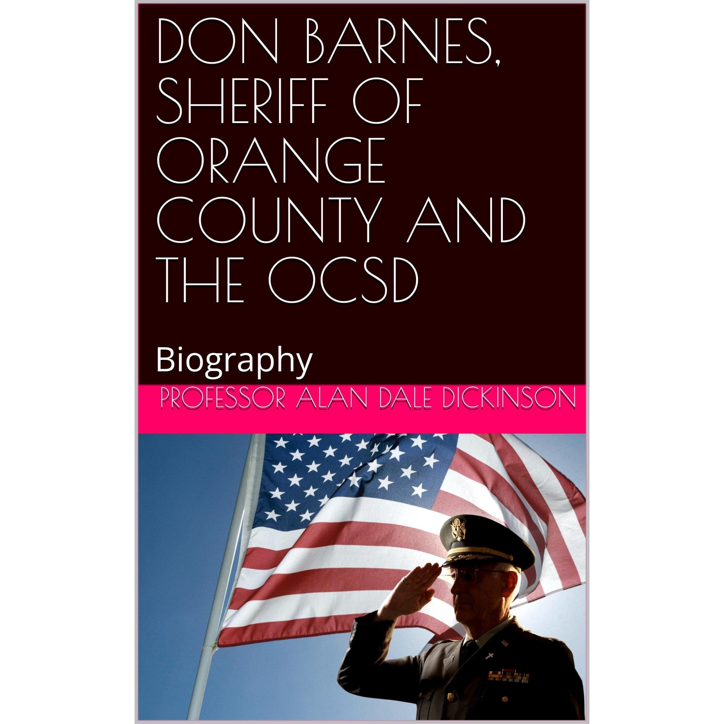DON BARNES, SHERIFF OF ORANGE COUNTY AND THE OCSD