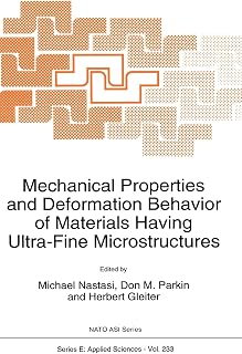 Mechanical Properties and Deformation Behavior of Materials having Ultra-Fine Microstructures (NATO Science Series E: (closed))