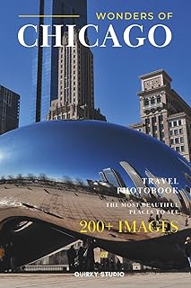 Wonders Chicago Photo Collection Coffee Table Book