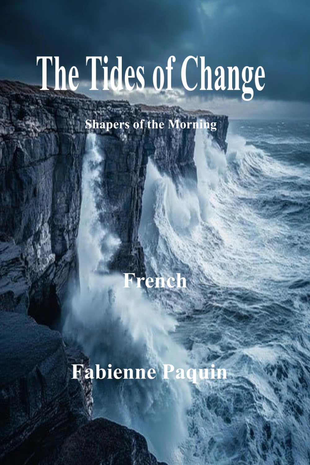 The Tides of Change in French: Shapers of the Morning