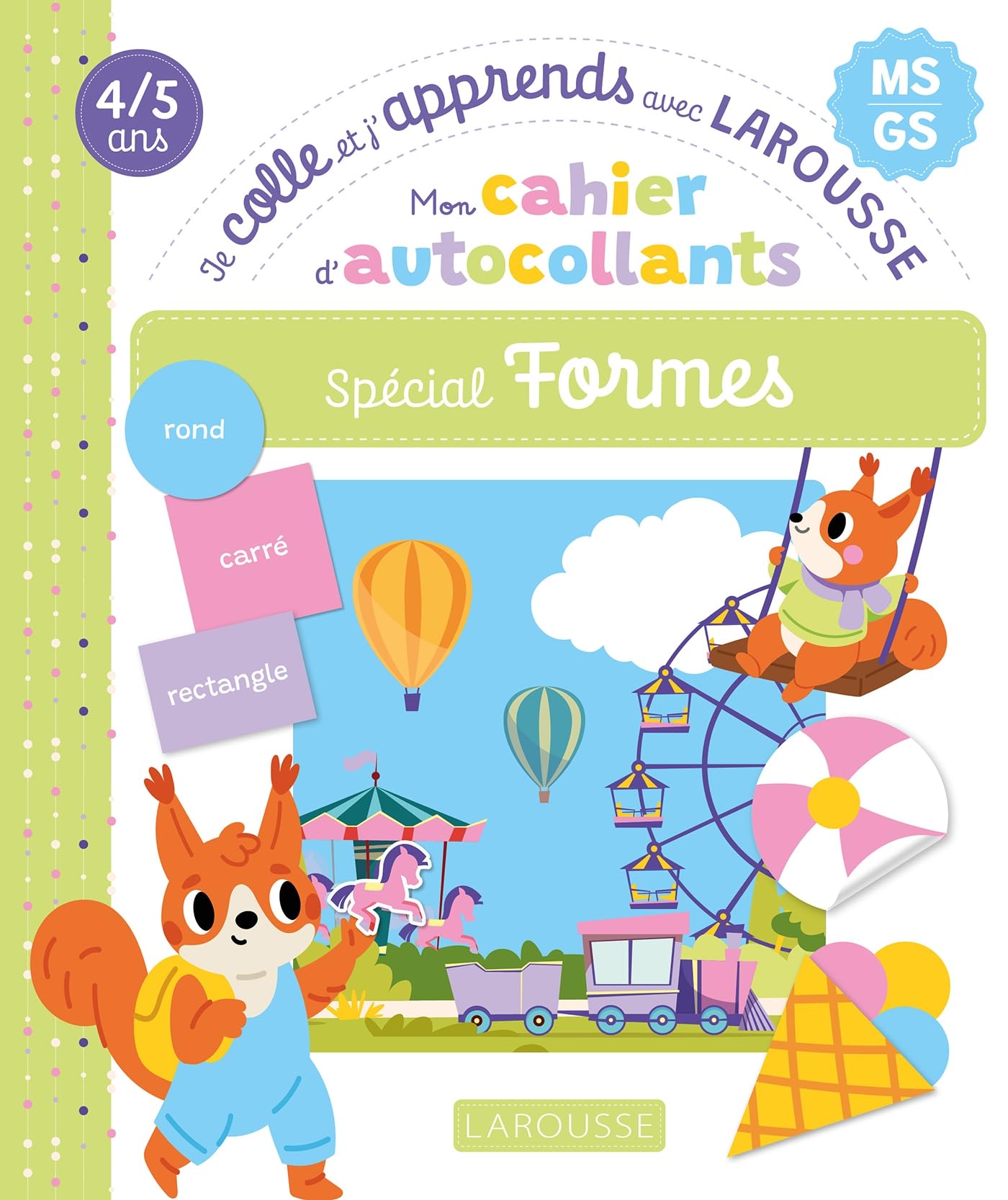 Mon cahier d'autocollants : Découverte des Formes pour les 4-5 ans