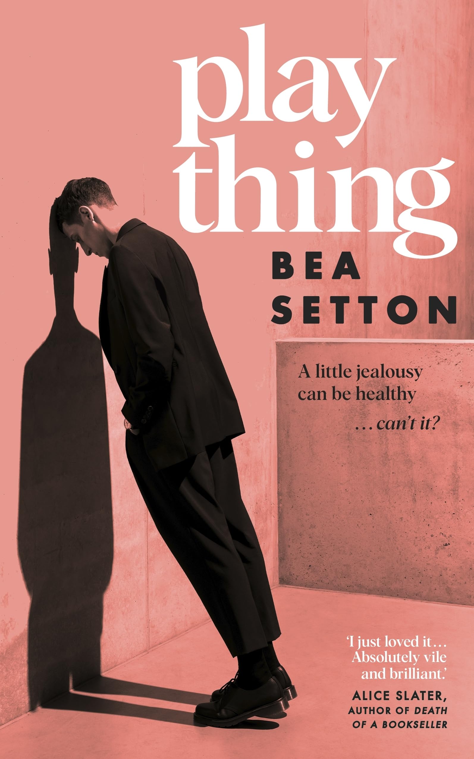 Plaything by Bea Setton HARDBACK 9780857528001