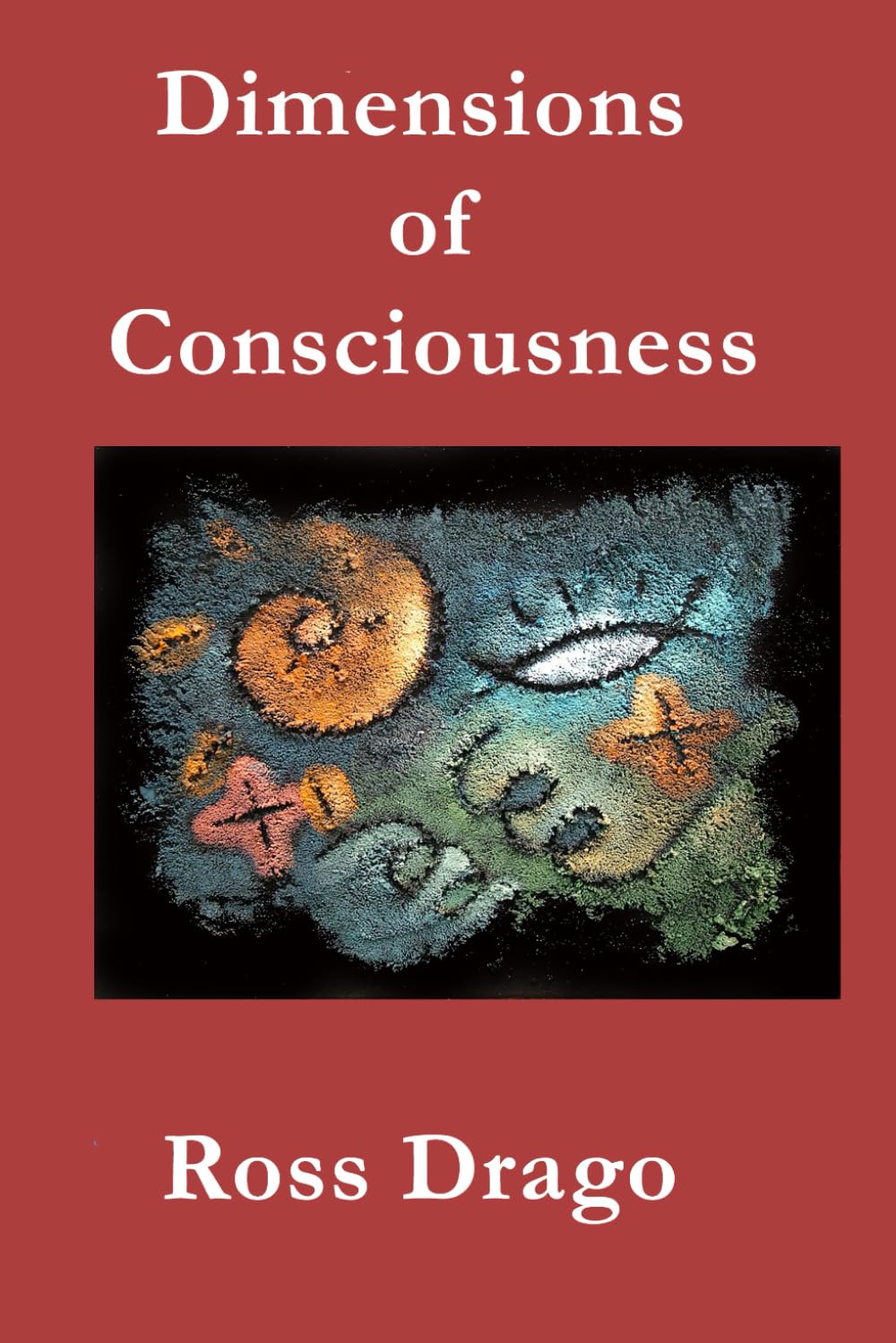 Dimensions of Consciousness