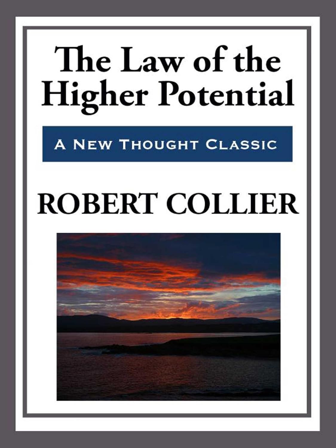 The Law of the Higher Potential      Kindle Edition