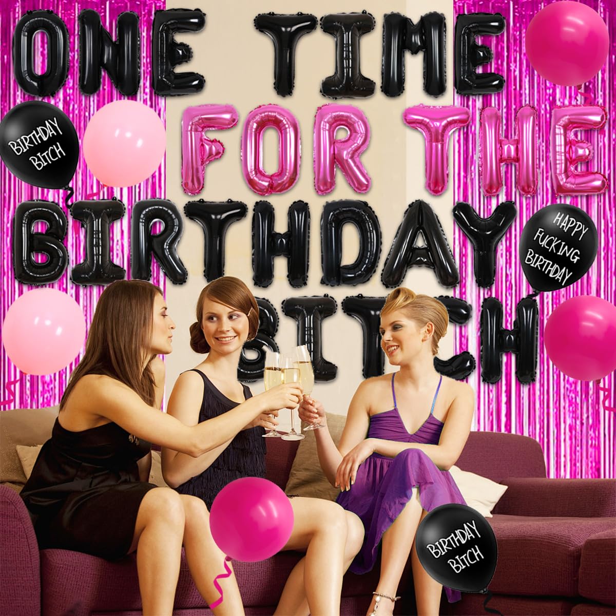 Amazon.com: Wonmelody One Time for the Birthday Bitch Decor for Girls Women  One Time for the Birthday Bitch Balloon Banner Hot Pink Fringe Curtain Bday  Girl Sash Funny Balloon for Funny 18th