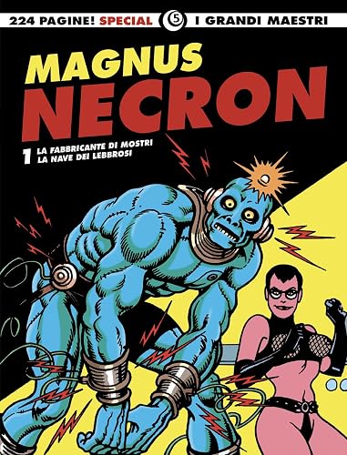Necron: La fabbricante di mostri-La nave dei lebbrosi (Vol. 1) (I grandi maestri)