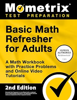 Basic Math Refresher for Adults Workbook: 2nd Edition with Practice Problems & Online Video Tutorials
