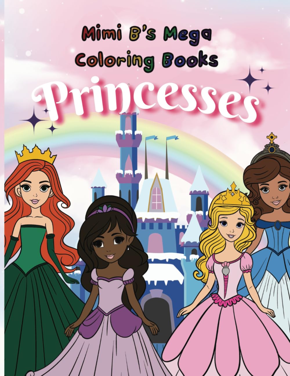 Mimi B's Mega Coloring Books - Princesses