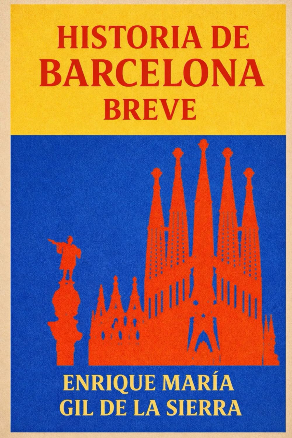 Historia de Barcelona Breve (Historia de los Pueblos Breve)