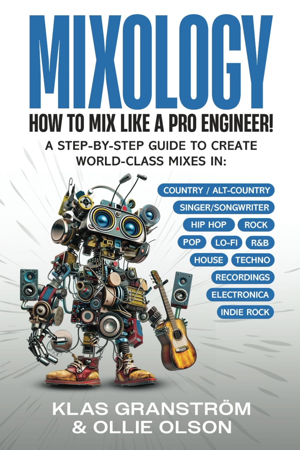 Guide mixology pour mixer un album de style hip-hop ou indie rock