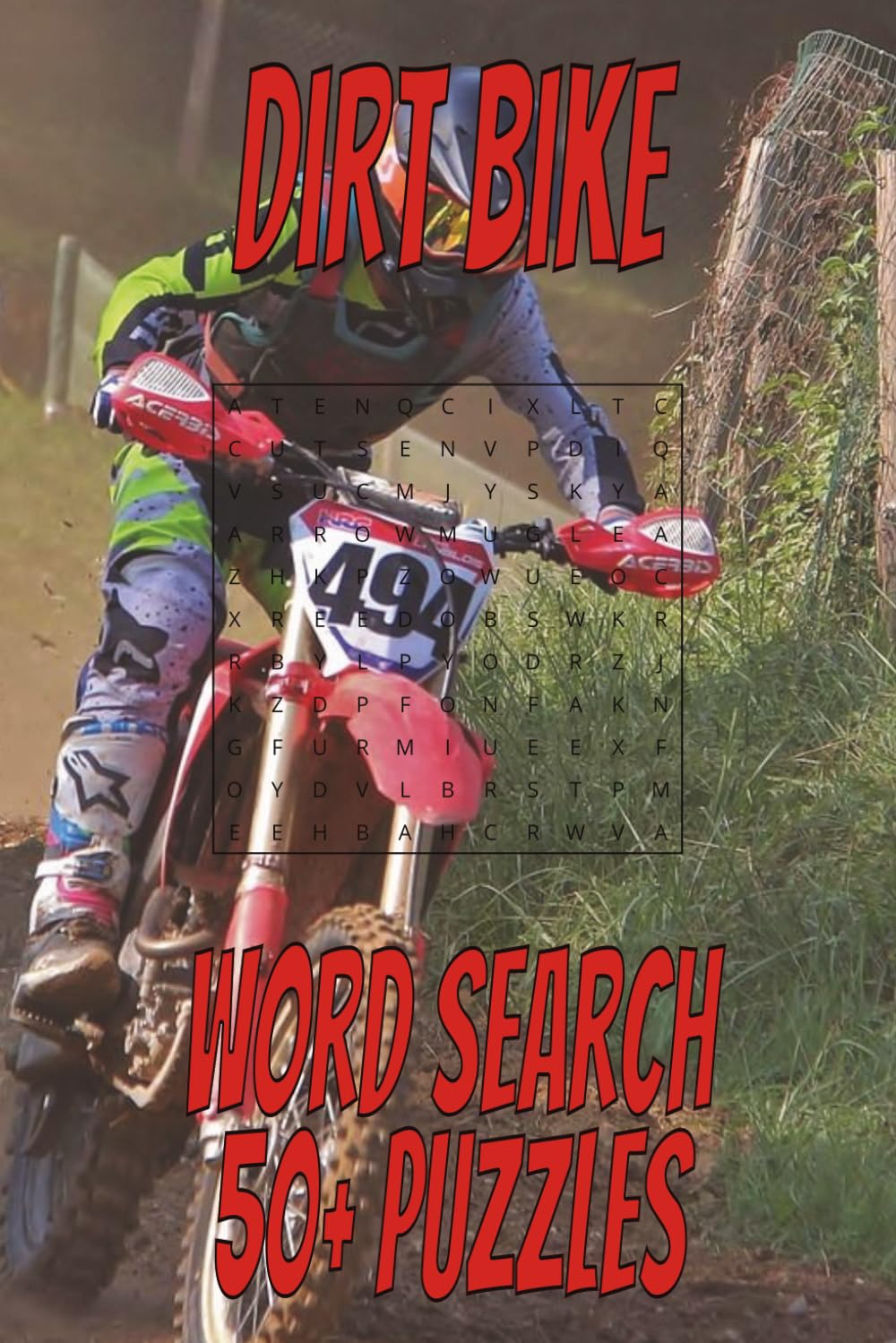 Dirt Bike Word Search Puzzle Book: Word Searches with Easy to Read Print about Motorcycles, Motocross, Racing, and more I 6x9 inches, 110 pages, I 50+ ... for Vacations, Holidays, and Free Times