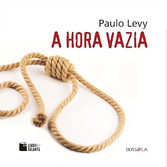 A hora vazia Audiobook by Paulo Levy episode artwork