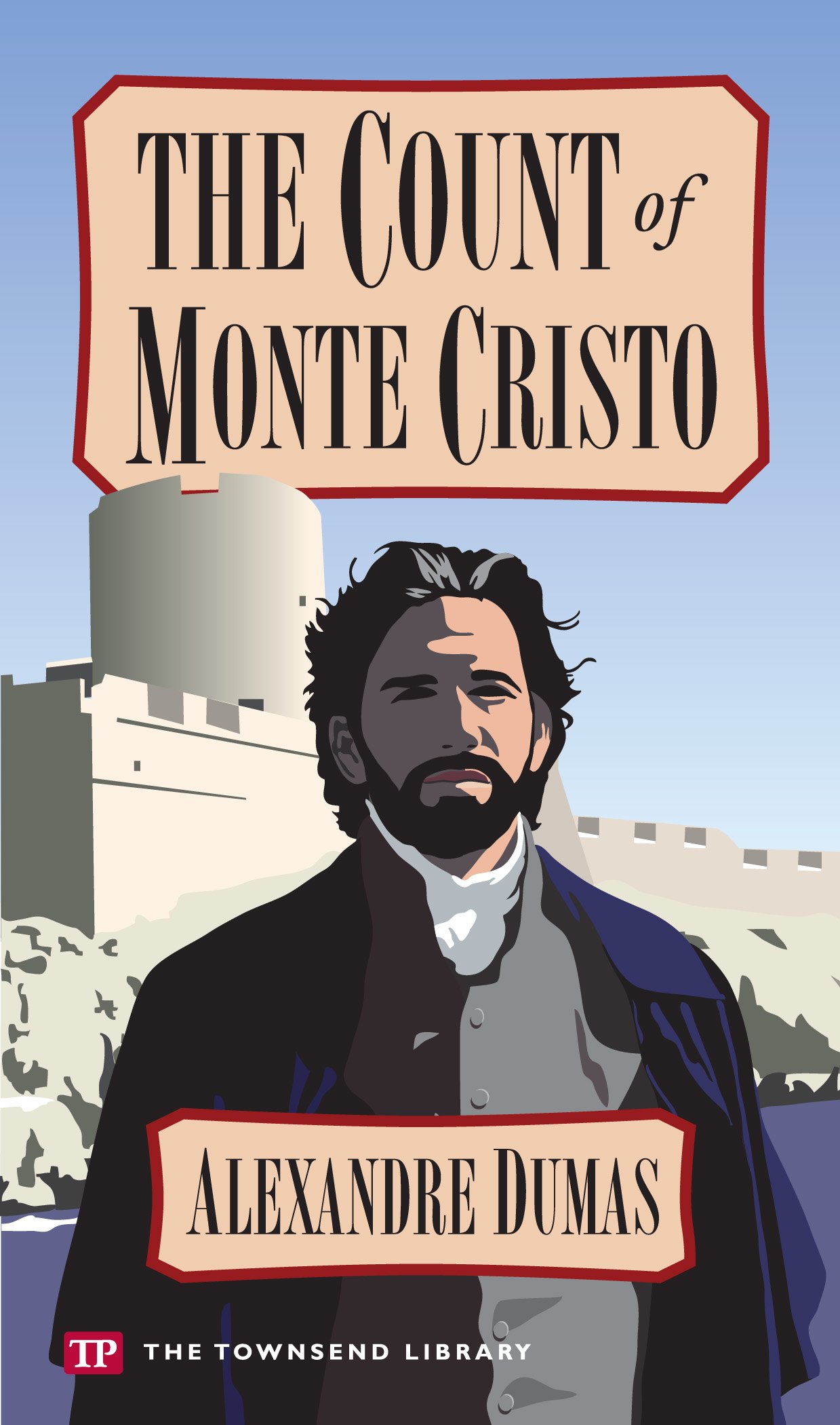 The Count of Monte Cristo (Townsend Library Edition)