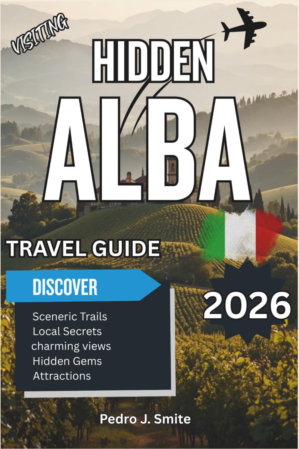 Hidden Alba 2026: White Truffles, Wine Roads, and Piedmont’s Food Capital
