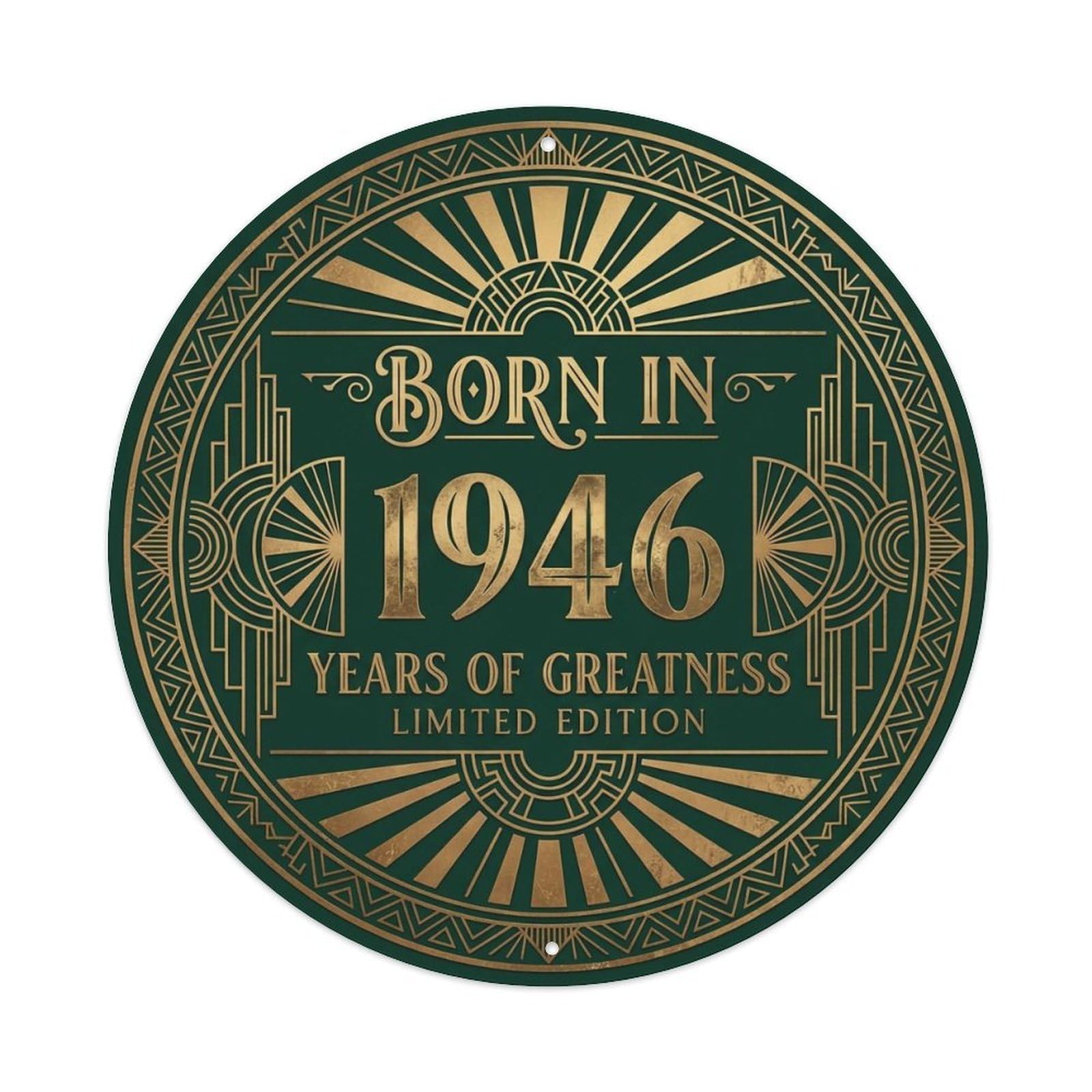 Born In 1946 Years Of Greatness Year-Themed Birthday Gift Metal Tin Sign Plaque Wall Decor for Cafe, Club, Garden Round Metal Poster 8x8Inch
