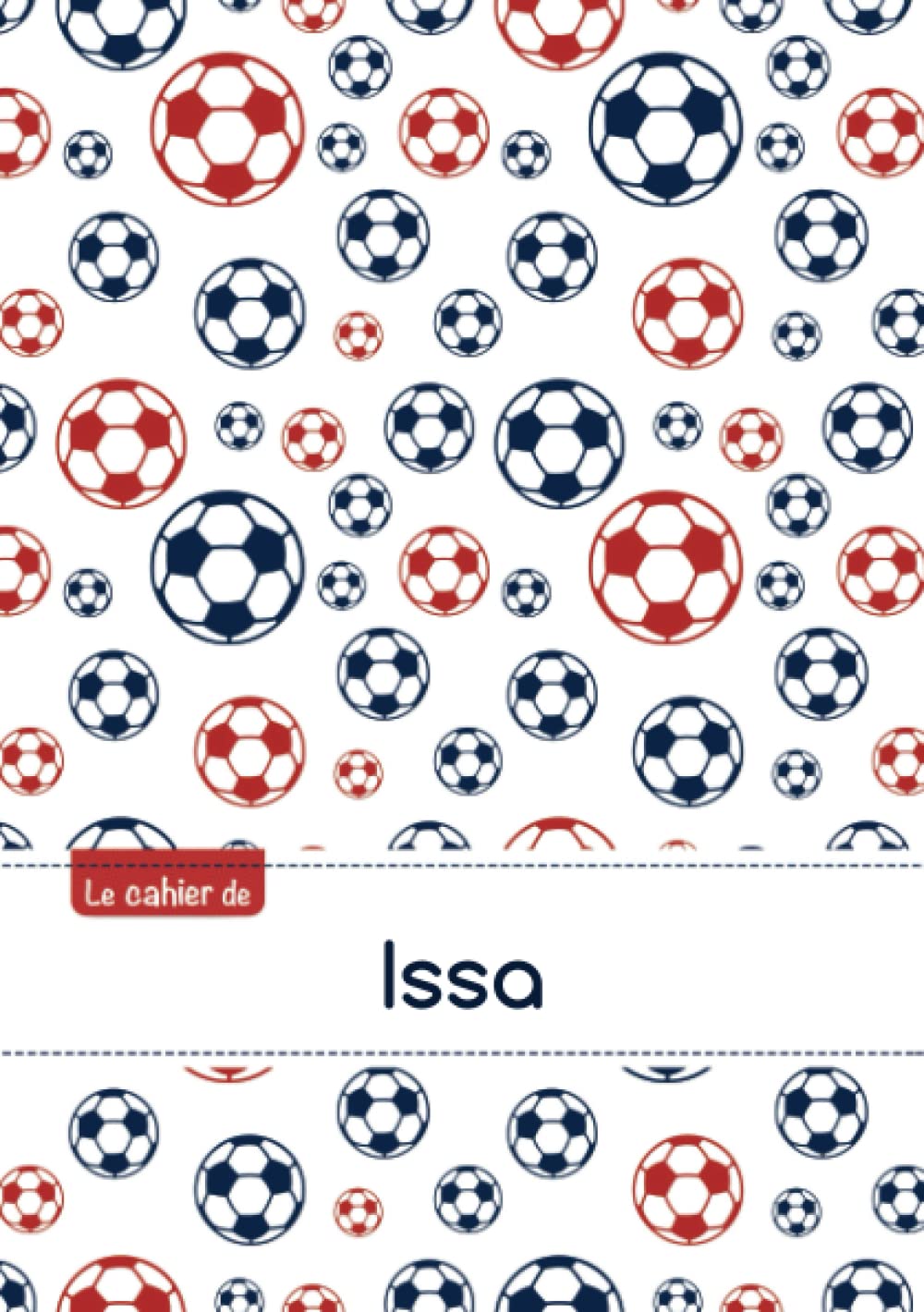 CollectifLe cahier d'Issa - Petits carreaux, 96p, A5 - Foot