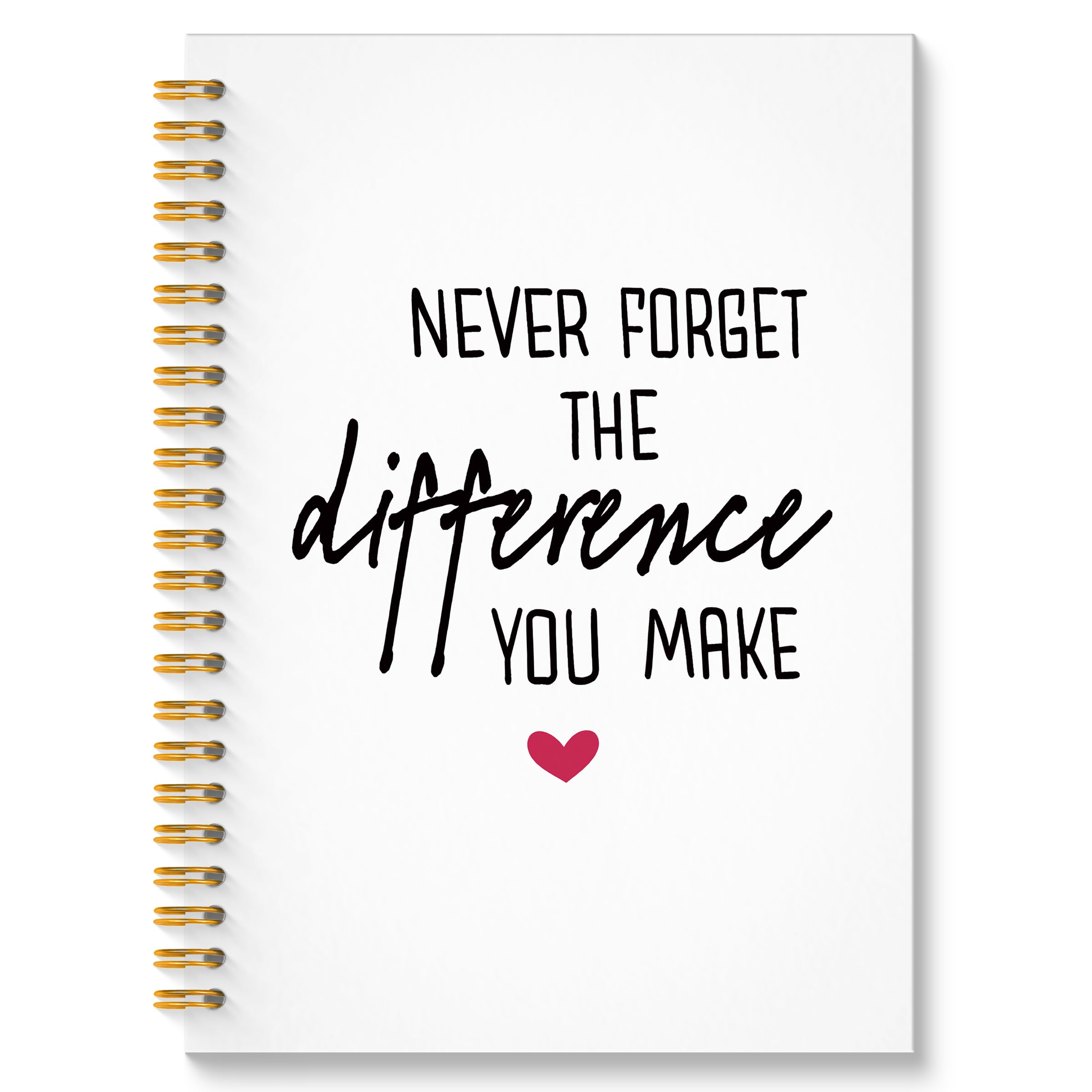 Spiral-Notizbuch, Aufschrift "Never Forget the Difference You Make", Dankeschön, Wertschätzungsgeschenk für Lehrer, Kollegen, Mentor, Pädagogin, Krankenschwester, Chef, inspirierendes Tagebuch