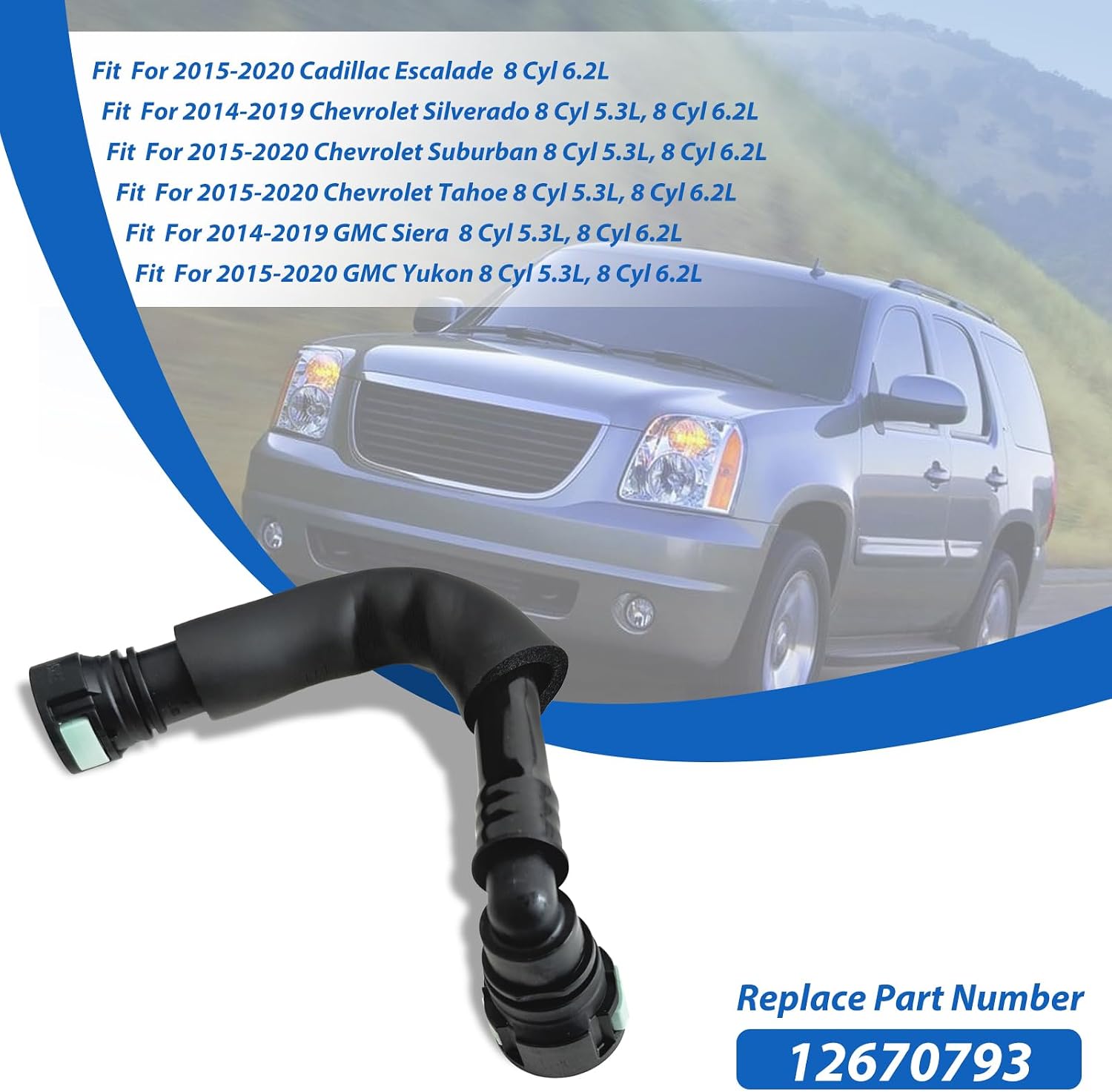 12670791 12670793 Positive Crankcase Ventilation PCV Valve Tube Fit for 2015-2020 Cadillac Escalade 6.2L Chevrolet GMC Siera/Yukon 5.3L 6.2L Driver Side (Right Passenger Side)