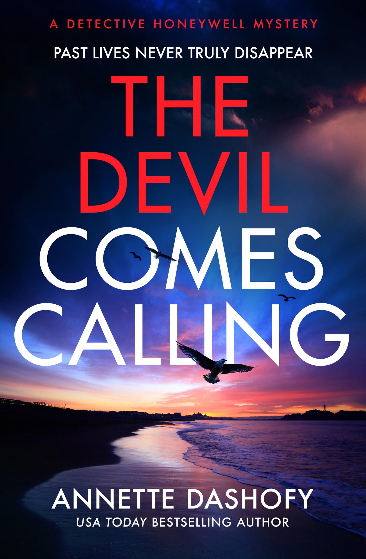The Devil Comes Calling: A brand new totally chilling and twisty mystery crime book for winter 2025 (A Detective Honeywell Mystery)