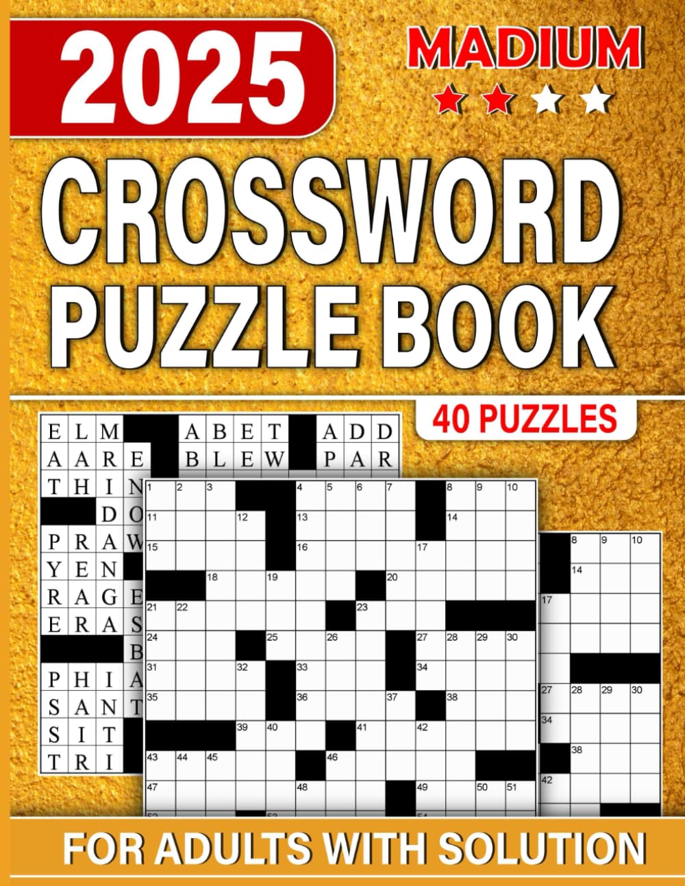 Crossword Puzzle Book For Adults: Boost Your Brain with Enjoyable Puzzles to Help You Concentrate and Unwind (The Ideal Present for Puzzle Lovers)