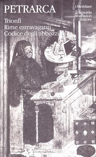 Opere italiane. Trionfi-Rime