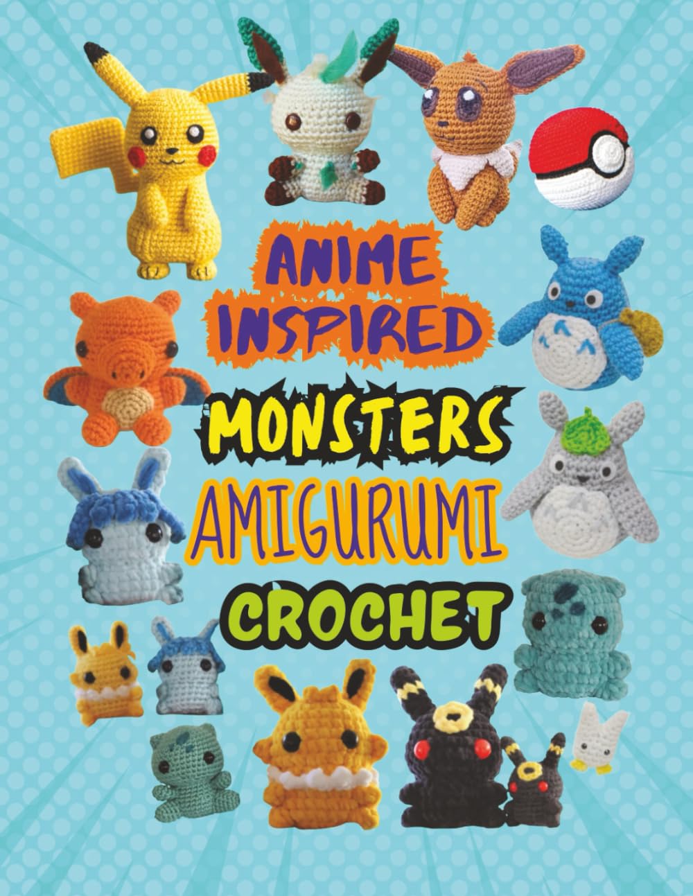 Anime Inspired Monsters Amigurumi Crochet